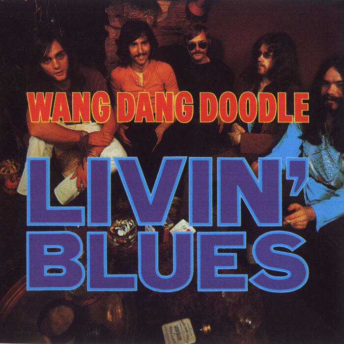 Livin' Blues - Wang Dang Doodle (1970) (Lossless)