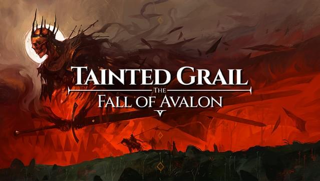   Tainted Grail: The Fall of Avalon    