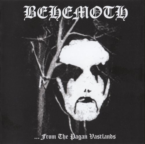  Black Metal.  . Behemoth - 1994 - ...From The Pagan Vastlands - Nazgul's Eyrie Productions Black Metal, , Metal, , , YouTube, 