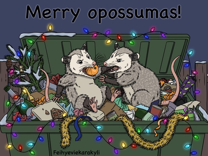 Merry opossumas!