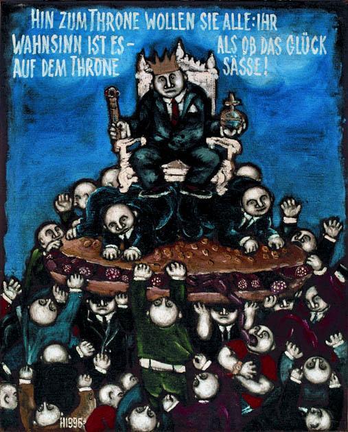 Туда, к трону стремятся они: в безумии своем мнят они, будто счастье восседает на нем! Часто грязь восседает на троне — и трон на грязи, Так говорил Заратустра Ницше, картина, холст, масло, 1996 год, в собрании ММСИ. (на картине изображен Ельцин)