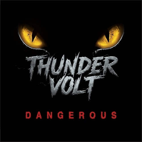 Thunder Volt — 2026 - Dangerous - (EP)
