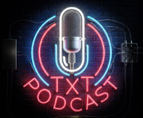TXT PODCAST